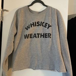 Whiskey weather sweatshirt, Small (Original Retro Brand)